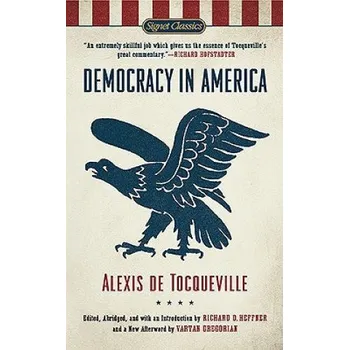 Cizojazyčná kniha Democracy in America (Alexis de Tocqueville,Richard C. Heffner,Vartan Gregorian)(Brožovaná)