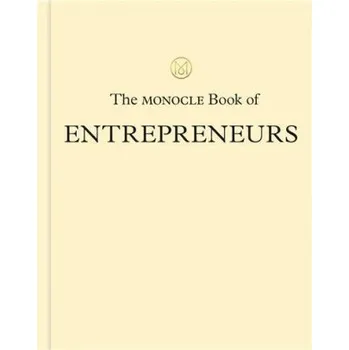 Cizojazyčná kniha Monocle Book of Entrepreneurs (TYLER BRULE)(Pevná)