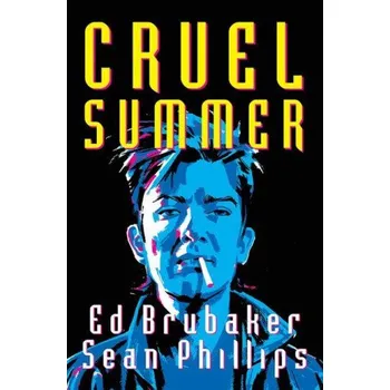 Beletrie pro dospělé Cruel Summer (Brubaker)(Brožovaná)