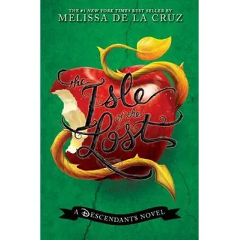 Isle of the Lost: A Descendants Novel (Melissa de la Cruz)(Pevná)