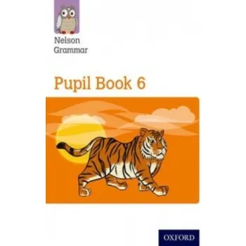 Cizojazyčná kniha New Nelson Grammar Pupil Book 6 Year 6/P7 (Wendy Wren)(Brožovaná)
