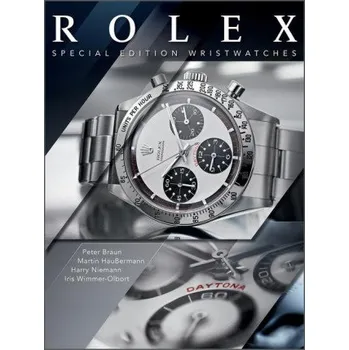 Cizojazyčná kniha Rolex: Special-Edition Wristwatches (Peter Braun,Martin Haubermann)(Pevná)