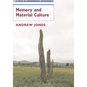 Cizojazyčná kniha Memory and Material Culture (Andrew Jones)(Brožovaná)