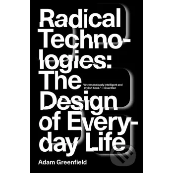 Učebnice Radical Technologies - Adam Greenfield Verso
