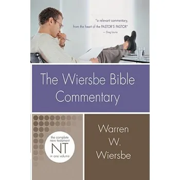 Wiersbe Bible Commentary New Testament (Warren W. Wiersbe)(Pevná)