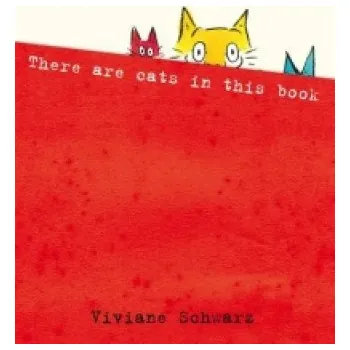 Učebnice There Are Cats in This Book (Viviane Schwarz)(Brožovaná)