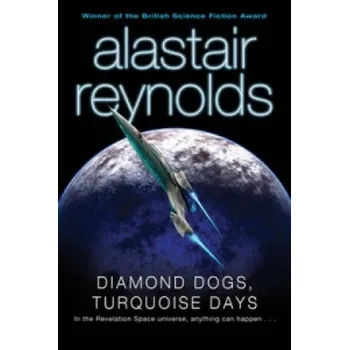Cizojazyčná kniha Diamond Dogs, Turquoise Days (Alastair Reynolds)(Brožovaná)