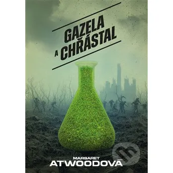Kniha Gazela a Chřástal - Margaret Atwoodová Argo