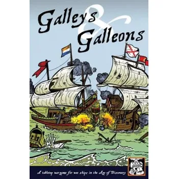 Učebnice Galleys and Galleons: A tabletop wargame for wee ships in the Age of Discovery (Nic Wright)(Brožovaná)