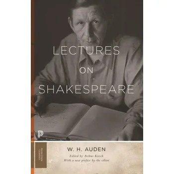 Cizojazyčná kniha Lectures on Shakespeare (W. H. Auden,Arthur C. Kirsch)(Brožovaná)