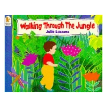 Učebnice Walking Through the Jungle (Julie Lacome)(Brožovaná)