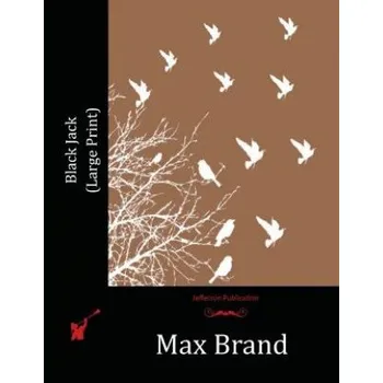 Kniha Black Jack (Large Print) (Max Brand)(Brožovaná)