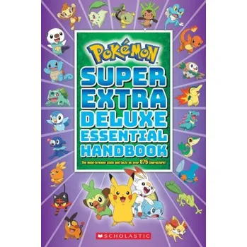 Cizojazyčná kniha Pokemon: Super Extra Deluxe Essential Handbook (Scholastic)(Brožovaná)