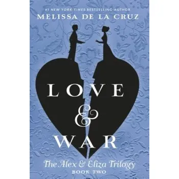 Cizojazyčná kniha Love & War (Melissa de la Cruz)(Brožovaná)