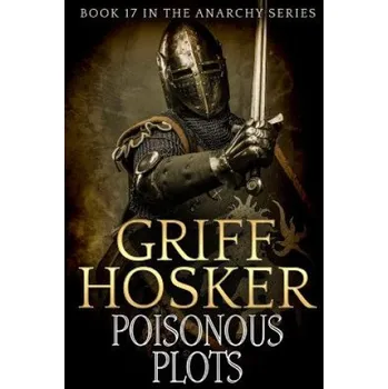 Cizojazyčná kniha Poisonous Plots (Griff Hosker)(Brožovaná)