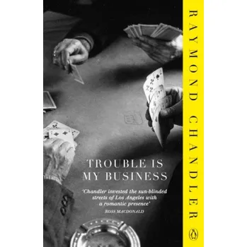 Cizojazyčná kniha Trouble is My Business (Raymond Chandler)(Brožovaná)