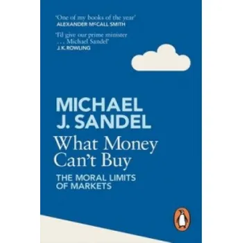 Populárně naučná literatura pro dospělé What Money Can't Buy (Michael J Sandel)(Brožovaná)