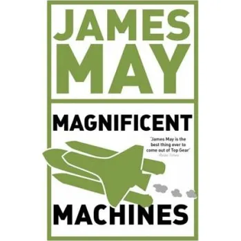 Učebnice James May's Magnificent Machines (James May)(Brožovaná)