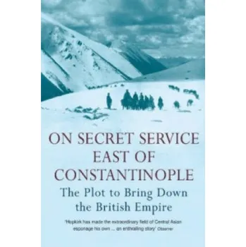 Cizojazyčná kniha On Secret Service East of Constantinople (Peter Hopkirk)(Brožovaná)