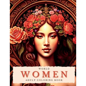 World Women Coloring Book For Adults (ArtPhoenix)(Brožovaná)