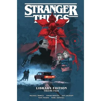 Komiks pro dospělé Stranger Things Library Edition Volume 4 (Graphic Novel) (Todor Hristov,Dan Jackson,Francesco Segala,Nate Piekos)(Pevná)