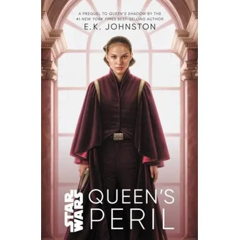 Cizí jazyk Star Wars Queen's Peril (E. K. Johnston)(Brožovaná)