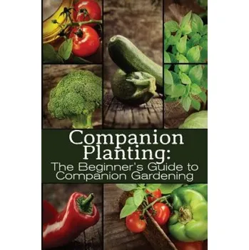 Cizojazyčná kniha Companion Planting: The Beginner's Guide to Companion Gardening (M Grande)(Brožovaná)