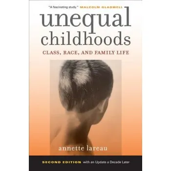 Unequal Childhoods (Annette Lareau)(Brožovaná)