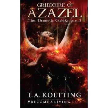 Cizojazyčná kniha The Grimoire of Azazel (Timothy Donaghue,E A Koetting)(Brožovaná)