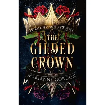 Cizí jazyk Gilded Crown (Marianne Gordon)(Brožovaná)