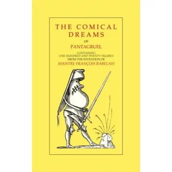 Cizojazyčná kniha The Comical Dreams of Pantagruel (Brožovaná)