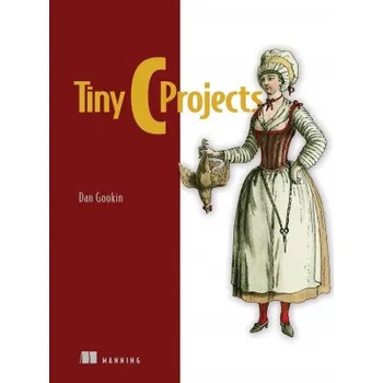 Technika Tiny C Projects (Brožovaná)