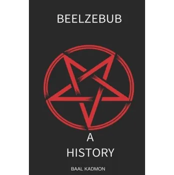 Cizojazyčná kniha Beelzebub: A History (Baal Kadmon)(Brožovaná)