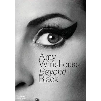 Cizí jazyk Amy Winehouse: Beyond Black (NAOMI PARRY)(Pevná)