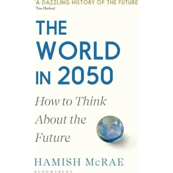 Cizí jazyk World in 2050 (Hamish McRae)(Brožovaná)