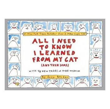 Cizojazyčná kniha All I Need to Know I Learned from My Cat (Suzy Becker)(Brožovaná)
