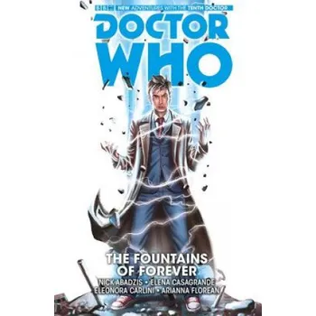 Doctor Who: The Tenth Doctor Vol. 3: The Fountains of Forever (Nick Abadzis)(Brožovaná)