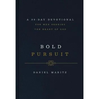 Populárně naučná literatura pro dospělé Bold Pursuit: A 90- Day Devotional for Men Seeking the Heart of God (Pevná)