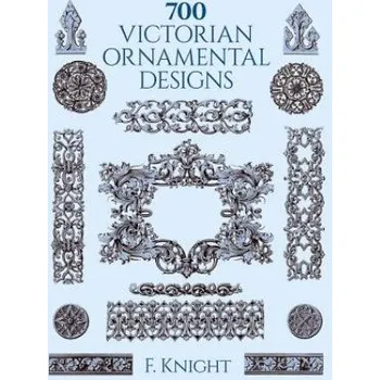 Cizojazyčná kniha 700 Victorian Ornament Designs (F. Knight)(Brožovaná)