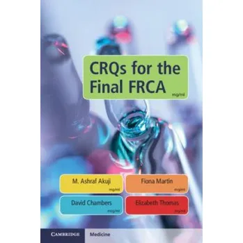 Cizojazyčná kniha CRQs for the Final FRCA (M. Ashraf Akuji,Fiona Martin,David Chambers)(Brožovaná)