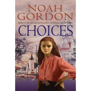 Cizojazyčná kniha Choices (Noah Gordon)(Brožovaná)