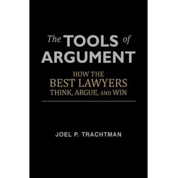 Učebnice Tools of Argument (Joel P Trachtman)(Brožovaná)