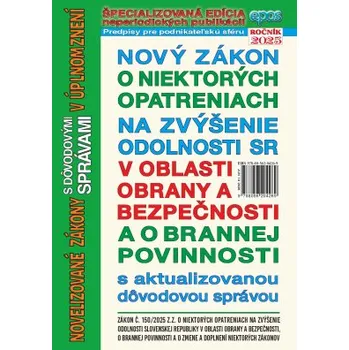 Nový zákon o niektorých opatreniach na zvýšenie odolnosti SR v oblasti obrany a bezpečnosti a o bran