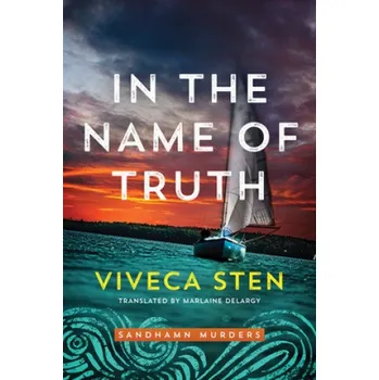 In the Name of Truth (Viveca Sten)(Brožovaná)