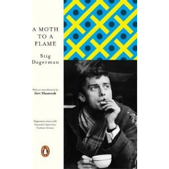 Cizojazyčná kniha Moth to a Flame (Stig Dagerman)(Brožovaná)