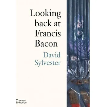 Umění Looking back at Francis Bacon (DAVID SYLVESTER)(Brožovaná)