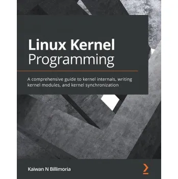 Technika Linux Kernel Programming (Kaiwan N Billimoria)(Brožovaná)