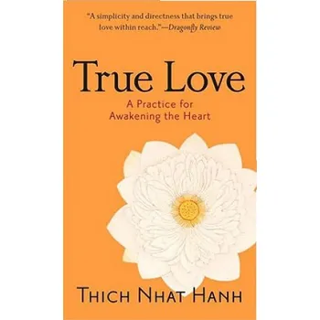 True Love (Thich Nhat Hanh)(Brožovaná)