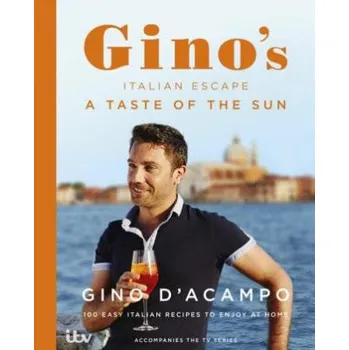 Cizí jazyk Taste of the Sun: Gino's Italian Escape (Book 2) (Gino d'Acampo)(Pevná)