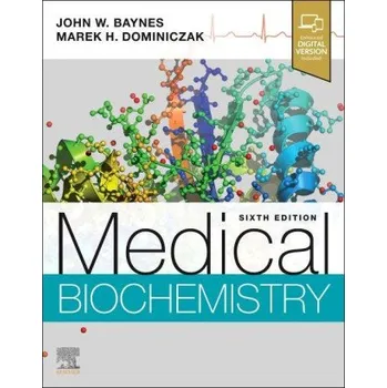Medical Biochemistry (JOHN W BAYNES)(Brožovaná)